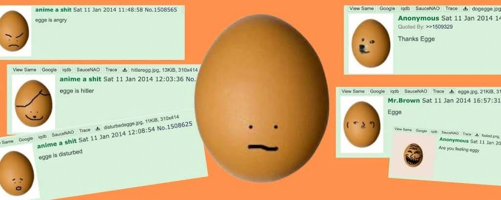Egge on 4chan, January 2014: egge is angry, egge is disturbed, thanks Egge